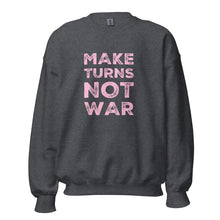 PARK CITY MAKE TURNS NOT WAR WTF Unisex Sweatshirt