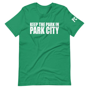 PC⚡BC KEEP THE PARK IN PARK CITY unisexy t-shirt